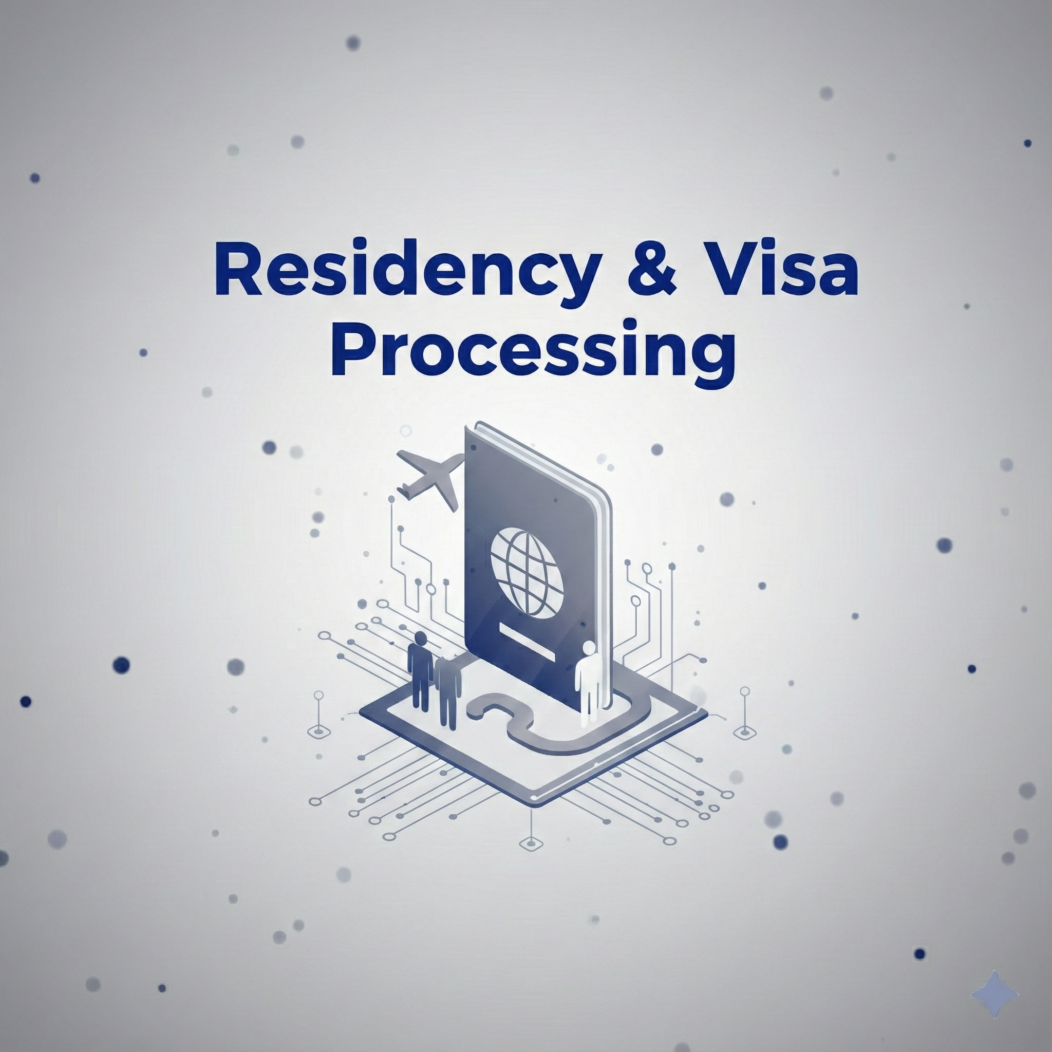Residency & Visa Processing